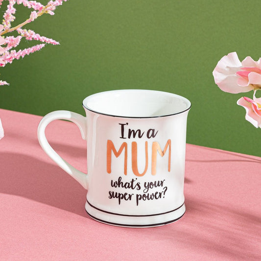 Tasse I am a mum what is your super power