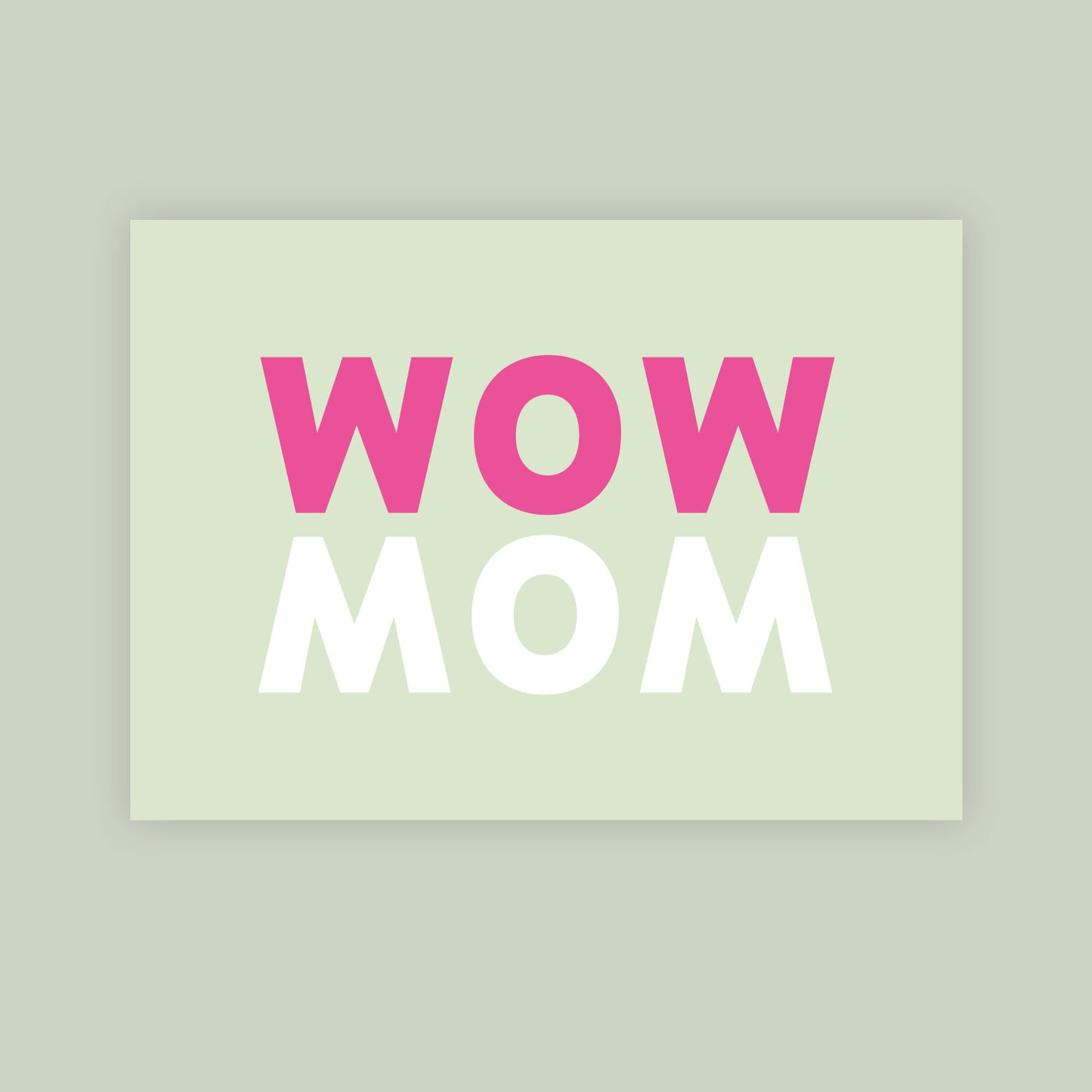 Postkarte „WOWMOM“ – weil Mütter jeden Tag Großes leisten