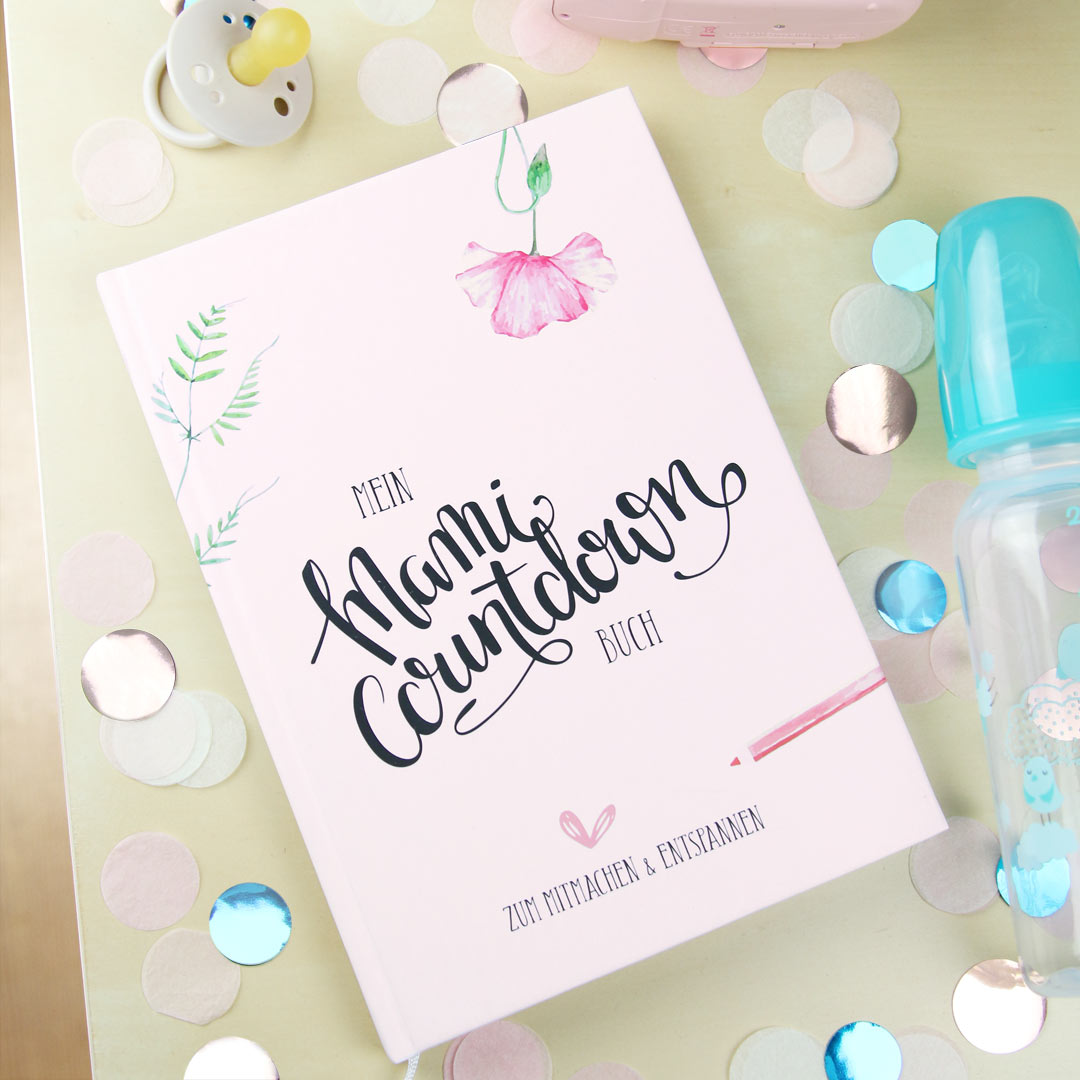 Mami-Countdown-Buch - Journal, Achtsamkeitshelfer, Entspannung
